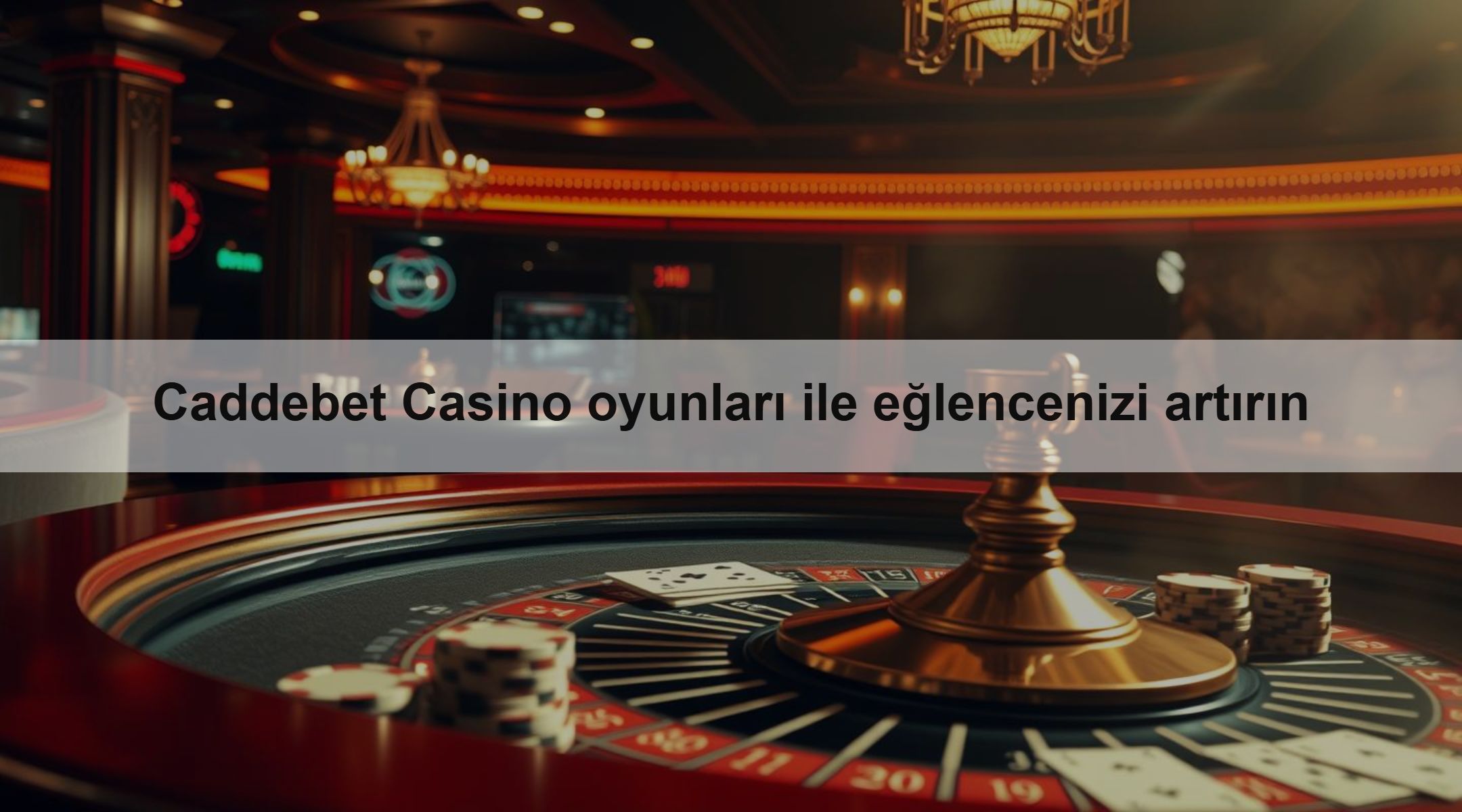 Caddebet Casino oyunları ile eğlencenizi artırın 1 Caddebet Casino oyunları ile eğlencenizi artırın