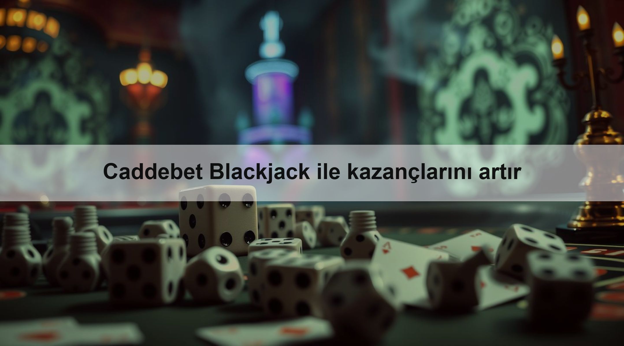 Caddebet Blackjack ile kazançlarını artır