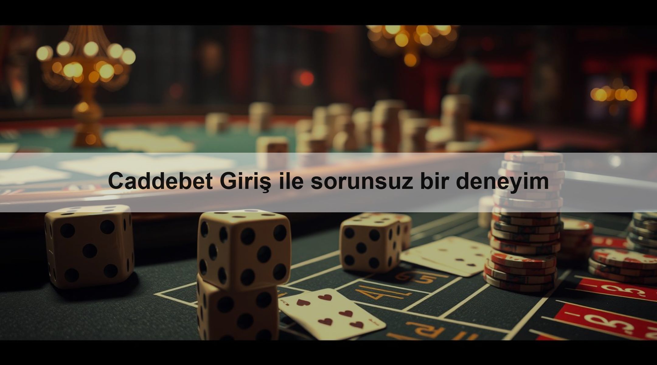 Caddebet Giriş ile sorunsuz bir deneyim 1 Caddebet Giriş ile sorunsuz bir deneyim