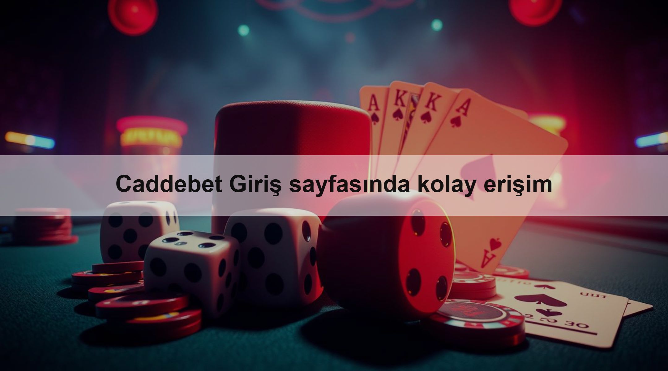 Caddebet Giriş sayfasında kolay erişim