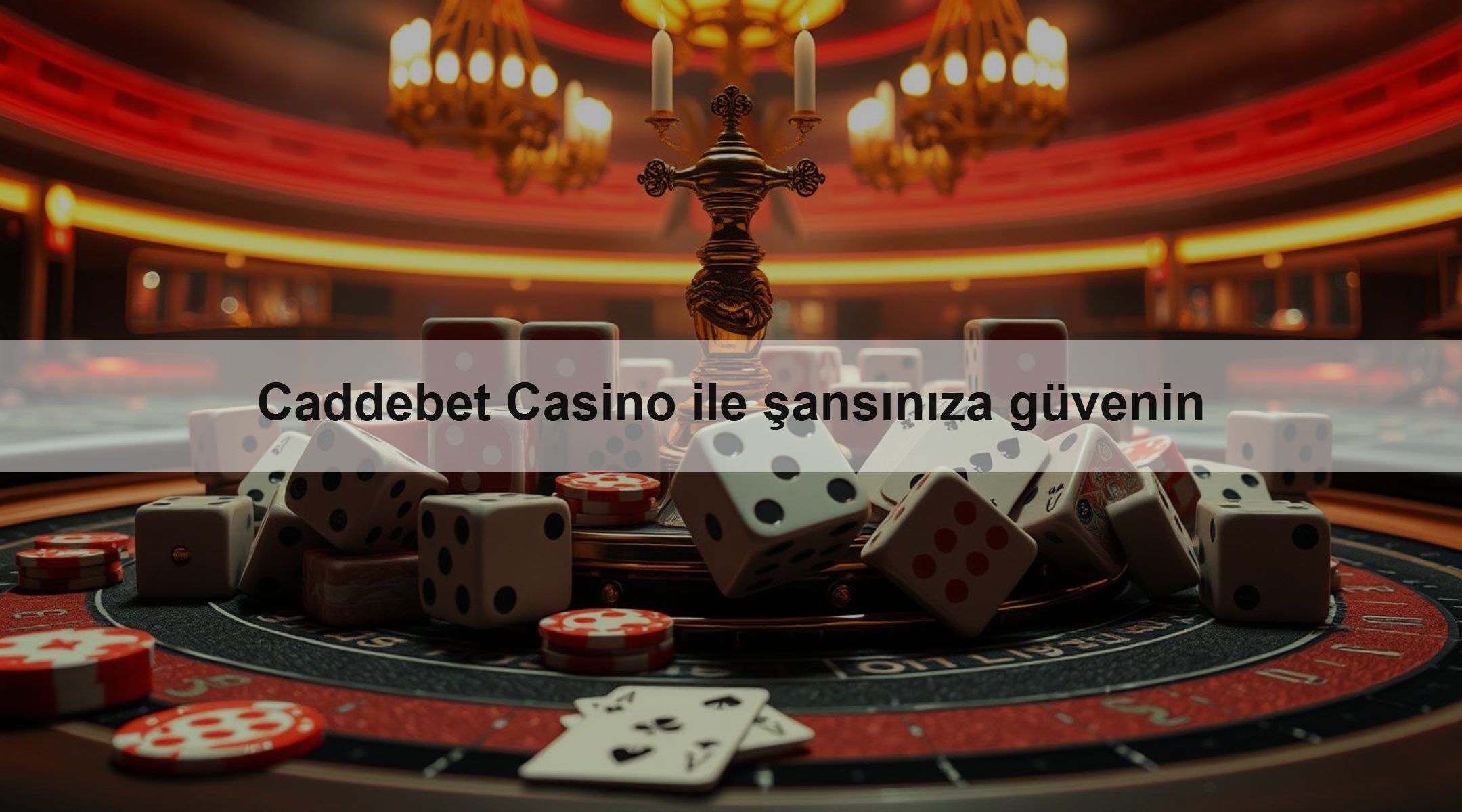 Caddebet Casino ile şansınıza güvenin
